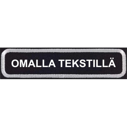 Pieni Kangasmerkki Omalla Tekstillä (10x2cm)